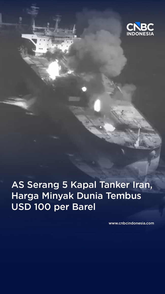 AS Serang 5 Kapal Tanker Iran, Harga Minyak Tembus 100 Dolar