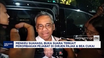 Menkeu Suahasil Buka Suara Terkait Perombakan Pejabat di Dirjen Pajak & Bea Cukai