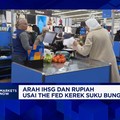 Nasib Rupiah & IHSG Hadapi Efek Suku Bunga The Fed Naik