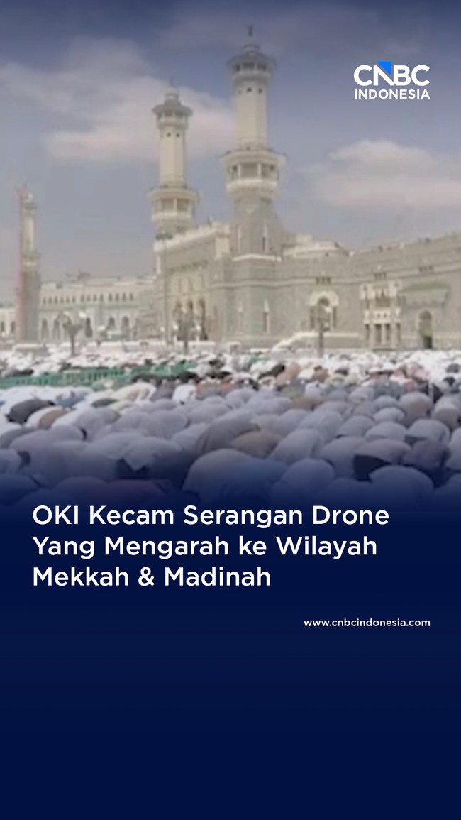 OKI Kecam Serangan Drone Yang Mengarah ke Wilayah Mekkah & Madinah
