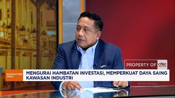Saingi Malaysia & Vietnam Tarik Investasi, Kawasan Industri Minta Kemudahan Izin & Regulasi