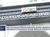 OJK Wajibkan Bursa Mineral dan Komoditas Strategis Miliki Modal Rp1 T