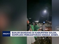 Banjir Bandang di Kabupaten Solok, Kompleks Perkantoran hingga Akses Jalan Lumpuh