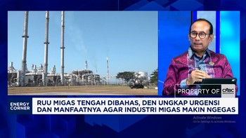 DEN Bongkar Urgensi Transformasi SKK Migas Jadi Badan Usaha Khusus Migas