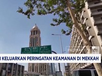 Saudi Beri Peringatan Keamanan di Mekkah dan Sejumlah Wilayah