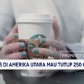 Starbucks di Amerika Utara Mau Tutup 250 Gerai