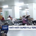 Super Flu Terdeteksi di 13 Provinsi RI