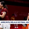 Ganda Campuran Amri/Nita Melaju Ke Final Asian Games 2026