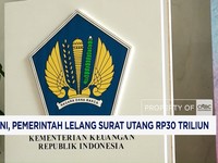 Cari Dana Rp30 Triliun, Pemerintah Lelang 9 Surat Utang