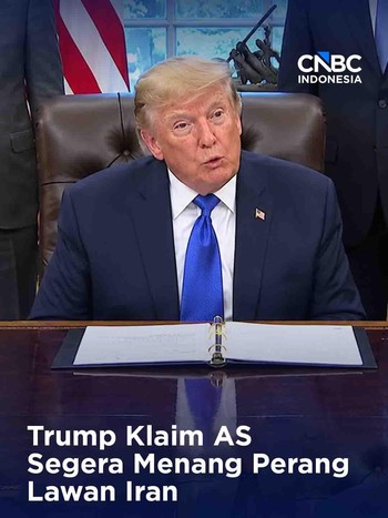 Trump Klaim AS Segera Menang Perang Lawan Iran
