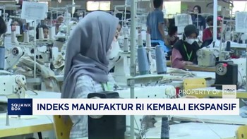 Indeks Manufaktur RI Kembali Ekspansif