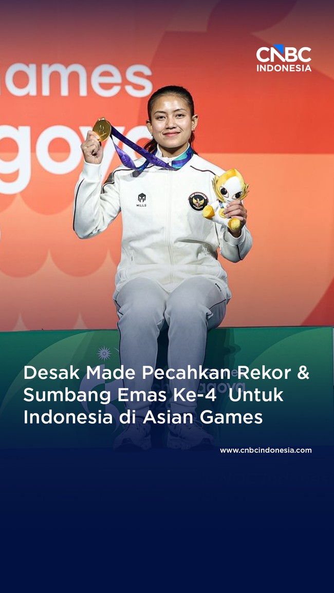 Desak Made Pecahkan Rekor &  Sumbang Emas Ke-4  Untuk Indonesia di Asian Games 2026