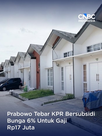 Prabowo Tebar KPR Bersubsidi Bunga 6% Untuk Gaji Rp17 Juta