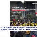 5 Oktober, Demo Mahasiswa Bawa Tuntutan Terkait Pendidikan