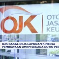 OJK Bakal Rilis Laporan Kinerja Pembiayaan UMKM Secara Rutin Per Semester