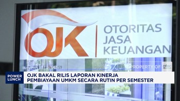 OJK Bakal Rilis Laporan Kinerja Pembiayaan UMKM Secara Rutin Per Semester