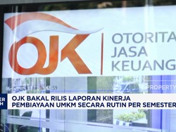 OJK Bakal Rilis Laporan Kinerja Pembiayaan UMKM Secara Rutin Per Semester