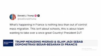 Trump Tuding Migrasi & Islam Jadi Sebab Demonstrasi Besar-Besaran di Prancis