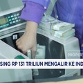 Dana Asing Rp131 Triliun Mengalir ke Indonesia