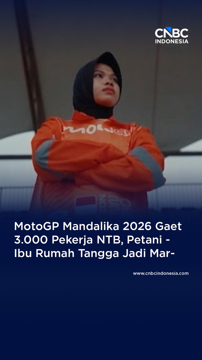 MotoGP Mandalika 2026 Gaet 3.000 Pekerja NTB, Petani - Ibu Rumah Tangga Jadi Marshal