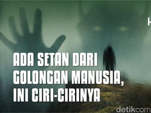 Ciri-ciri Setan dari Golongan Manusia