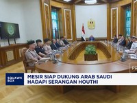 Mesir Siap Dukung Arab Saudi Hadapi Serangan Houthi