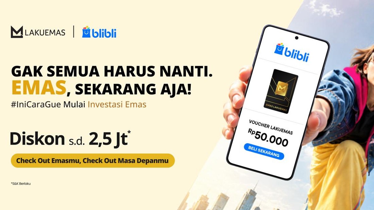 Cara LAKUEMAS, The Palace, Blibli Bikin Investasi Emas Makin Praktis