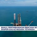 Bahlil Pertimbangkan Rencana Setop Ekspor Gas ke Negara Tetangga