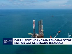 Bahlil Pertimbangkan Rencana Setop Ekspor Gas ke Negara Tetangga