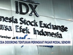 Indonesia Didorong Tentukan Peringkat Pasar Modal Sendiri