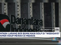 Danantara Larang Bos BUMN Main Golf & "Flexing" di Medsos